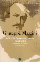 Avrupa'da Demokrasi Üzerine Düşünceler Guiseppe Mazzini